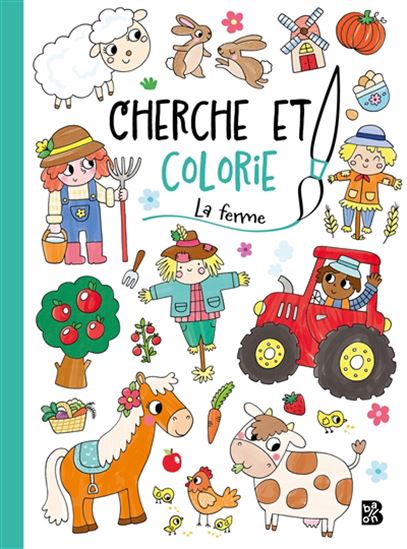 La ferme Cherche et colorie