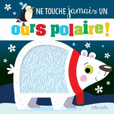 Ne touche jamais un ours polaire