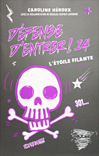 Défense d'entrer 14 L'étoile filante