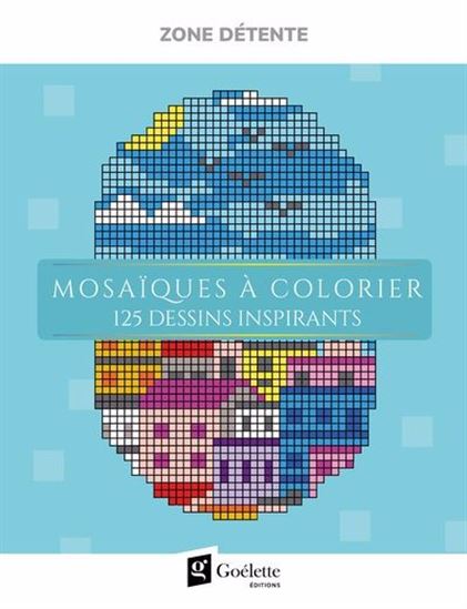 Mosaïques à colorier 125 dessins inspirants