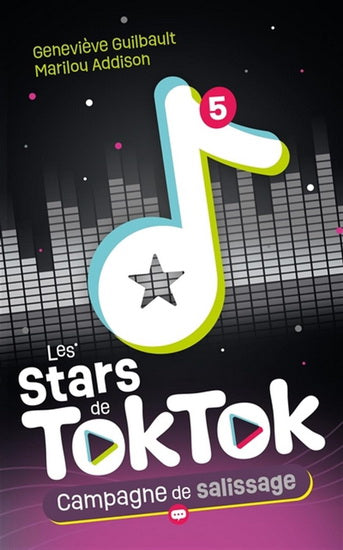 Les stars de Tok Tok 05 Campagne de salissage