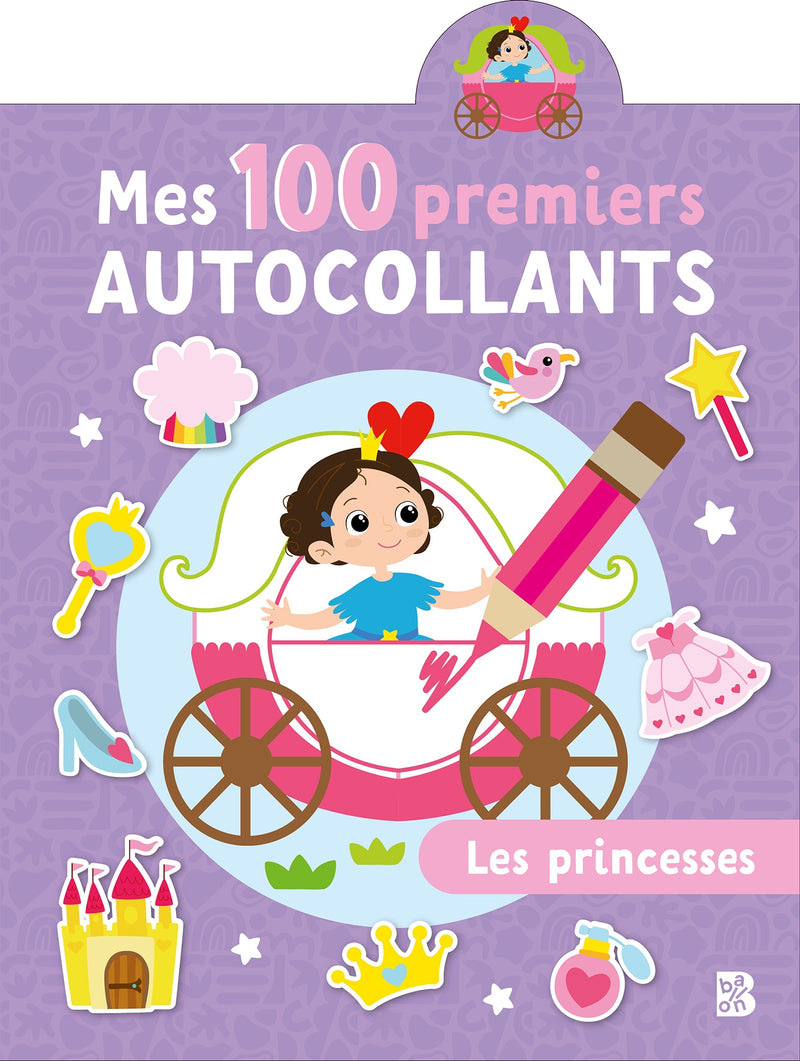 Mes 100 premiers autocollants Les princesses