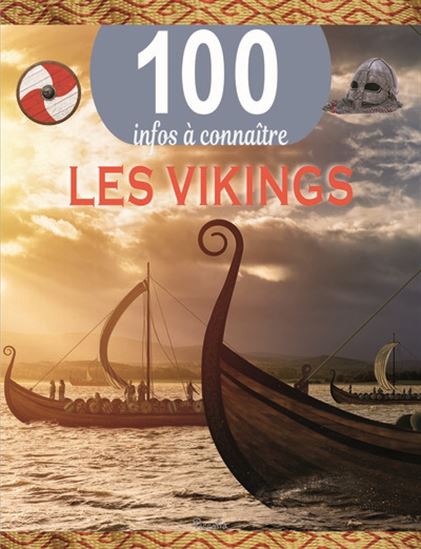 Les Vikings 100 infos à connaitre