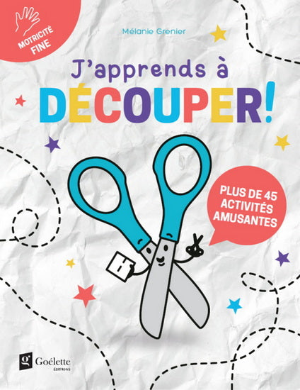 J'apprends à découper !