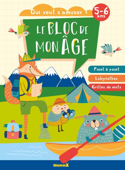 Le Bloc de mon âge 5-6 ans Animaux camping