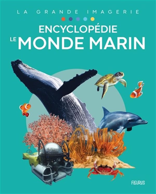 La grande imagerie Le Monde marin