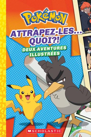 Pokémon Attrapez-les... quoi ?!