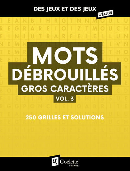 Mots débrouillés gros caractères 03 250 grilles