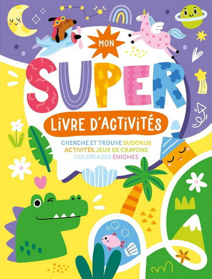 Mon super livre d'activités