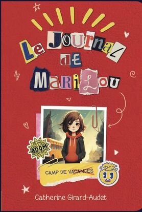Le journal de Marilou 01 Camp de vacances