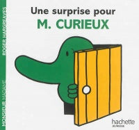 Une surprise pour M. Curieux