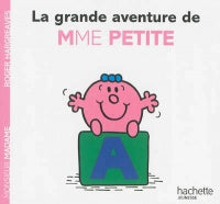 La grande aventure de Mme Petite