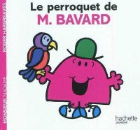 Le perroquet de M. Bavard