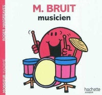 M. Bruit musicien