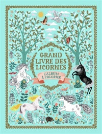 Le grand livre des licorne Coloriage