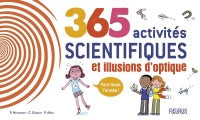 365 activités scientifiques et illusions d'optique