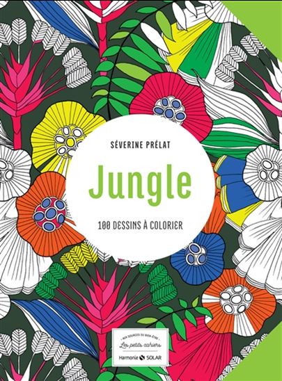 Jungle 100 dessins à colorier