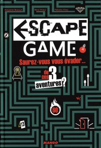 Livre Escape game : Saurez-vous vous évader de ces