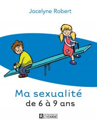 Ma sexualite de 6 à 9 ans