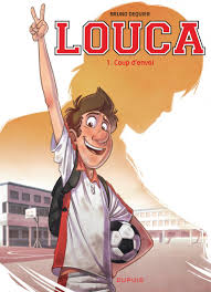 Louca 01  Coup d'envoi