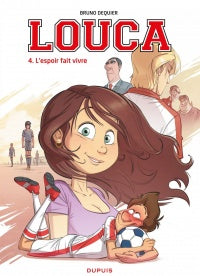 Louca 04  L'espoir fait vivre