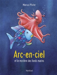 Arc-en-ciel et le mystère des fonds marins