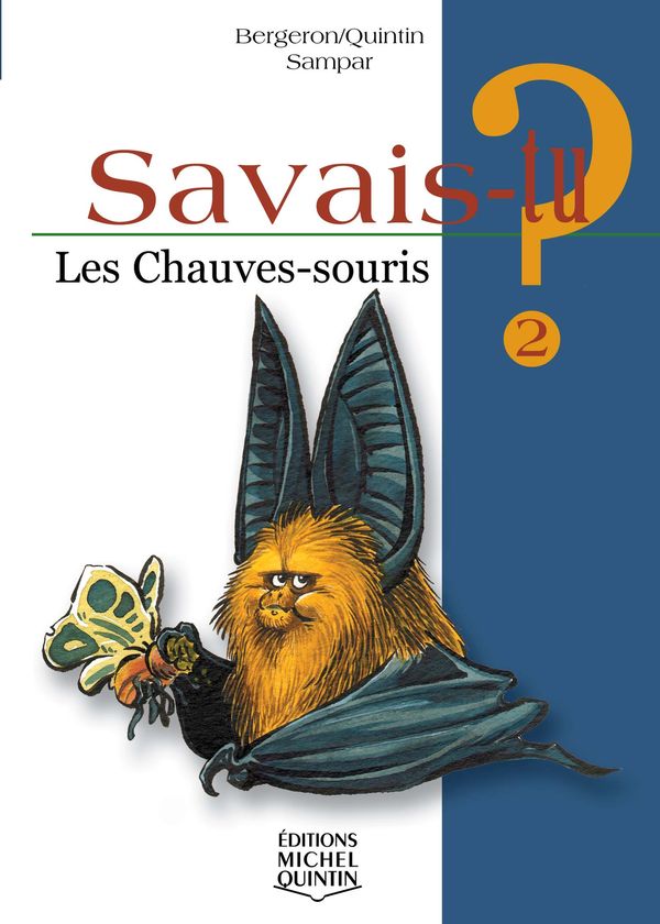 Savais-tu? Les chauves-souris