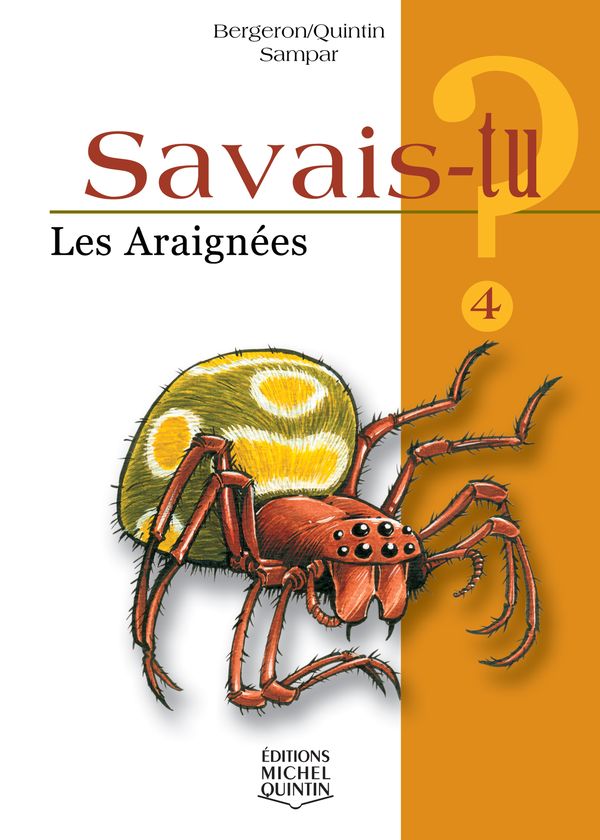 Savais-tu? Les araignées