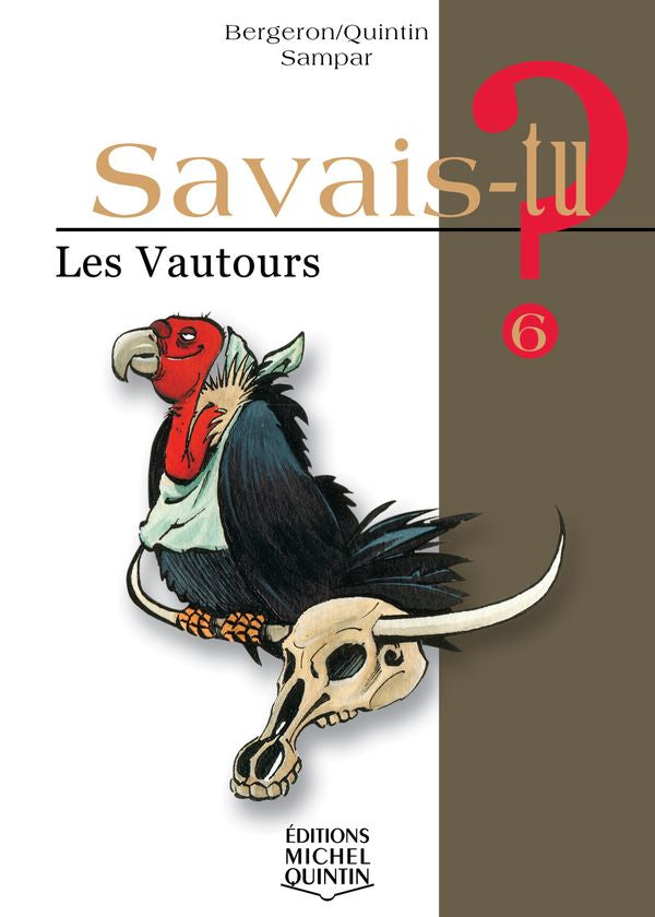 Savais-tu? Les vautours