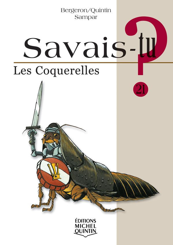 Savais-tu? Les coquerelles