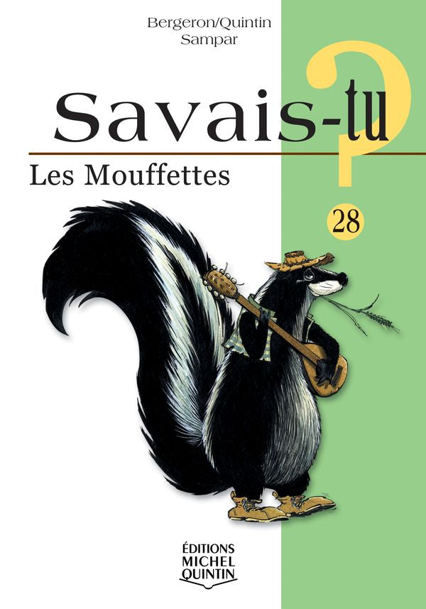 Savais-tu? Les mouffettes