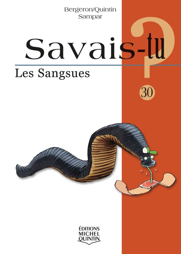 Savais-tu? Les sangsues