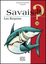 Savais-tu? 36 Les requins