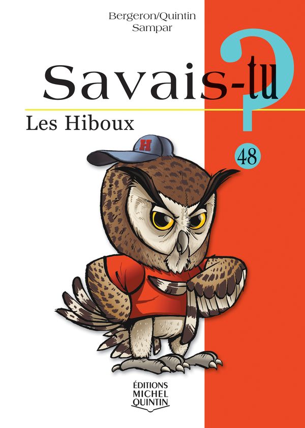 Savais-tu? Les hiboux