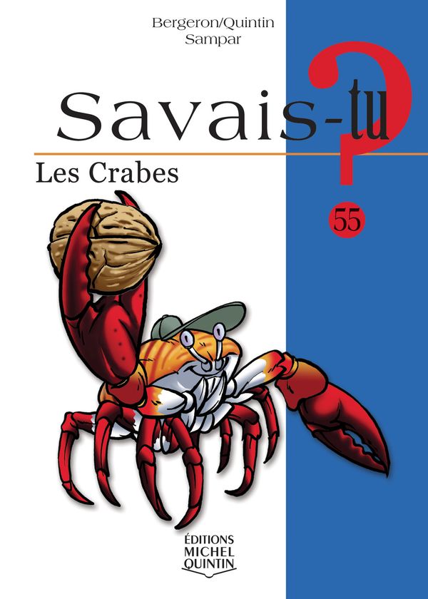 Savais-tu? Les crabes