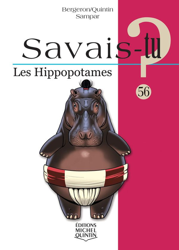 Savais-tu? Les hippopotames