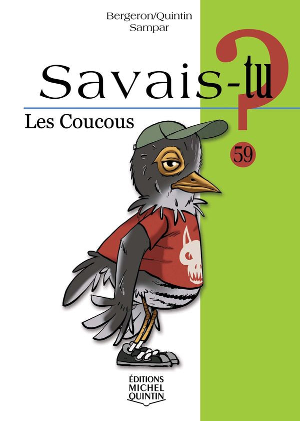 Savais-tu? Les coucous