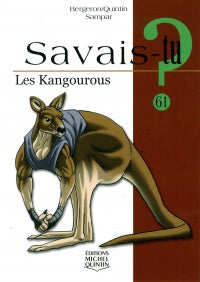 Savais-tu? 61 Les kangourous