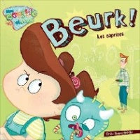 Beurk! Les caprices