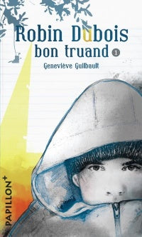 Robin Dubois 01 Bon truand