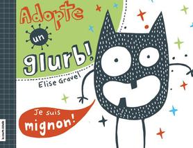 Adopte un Glurb!