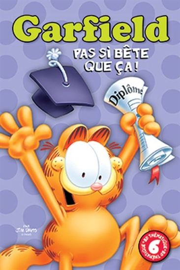 Garfield 06 Pas si bête que ça