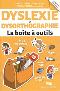 Dyslexie et dysorthographie - La boîte à outils