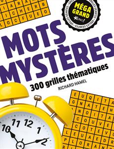 Mots mystères 300 grilles thématiques