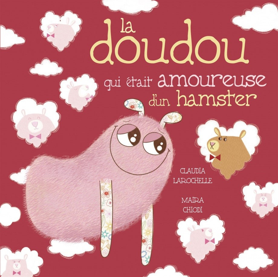 La doudou qui était amoureuse d'un hamster