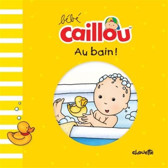 Caillou Au bain Livre de bain