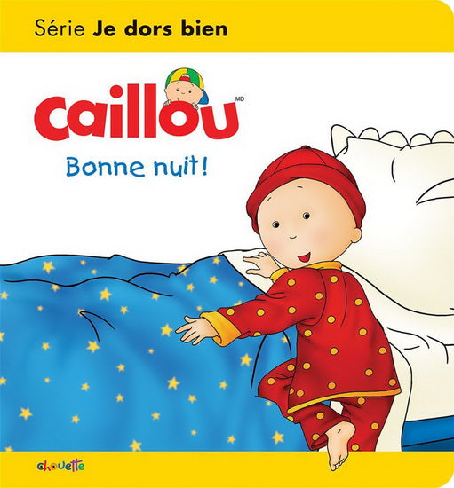 Caillou Bonne nuit!