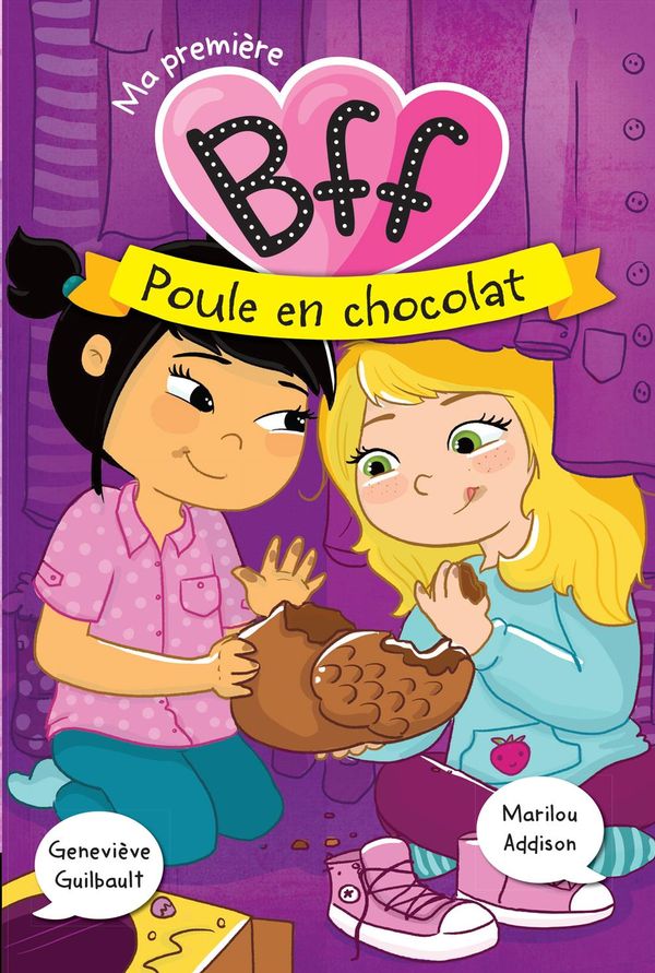 Ma première BFF 03  Poule en chocolat