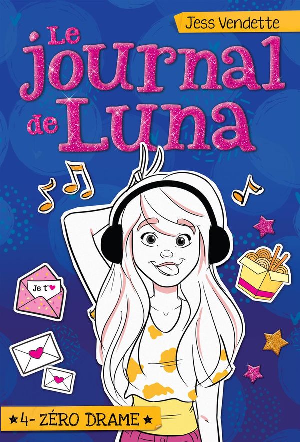 Le journal de Luna 04  Zéro drame