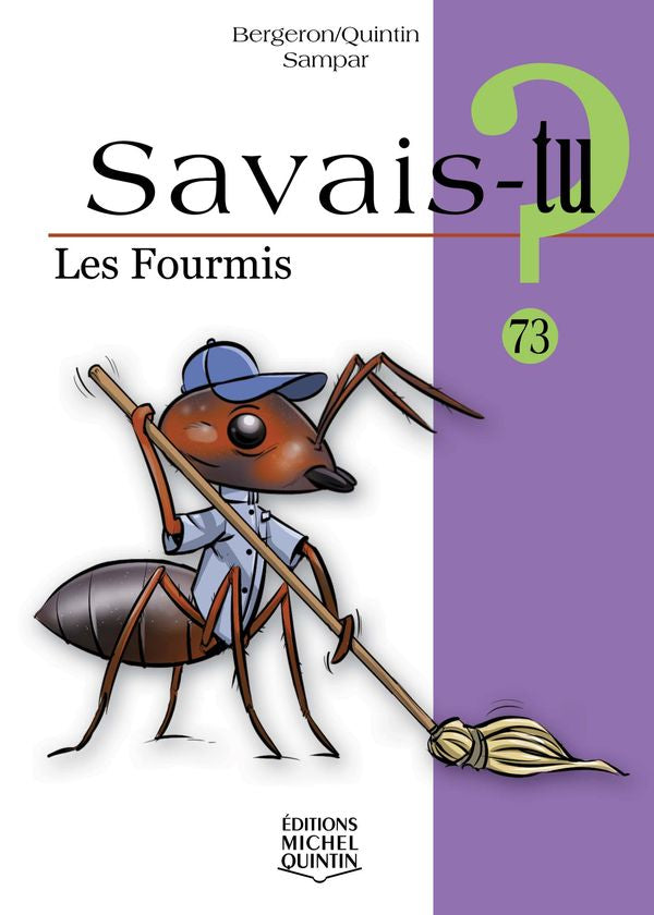 Savais-tu? Les fourmis